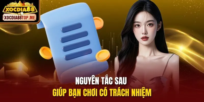 Nguyên tắc sau giúp bạn chơi có trách nhiệm